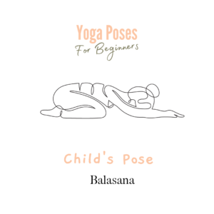 Yoga for beginners - childs pose